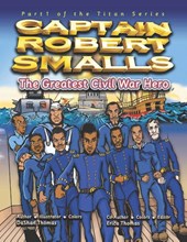Thomas, E: Captain Robert Smalls