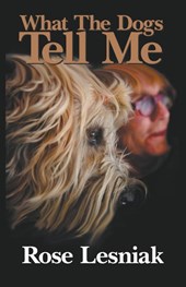 What The Dogs Tell Me