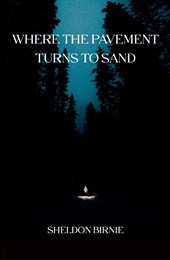 Where the Pavement Turns to Sand