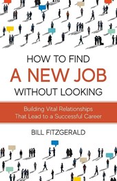 How To Find A New Job Without Looking