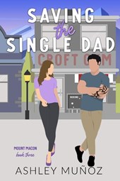 Saving the Single Dad