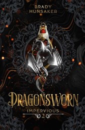 Dragonsworn (Impervious Book 2)