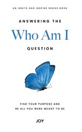 Answering the "Who Am I" Question