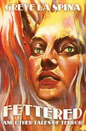 Fettered and Other Tales of Terror
