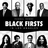 Black Firsts in Los Angeles