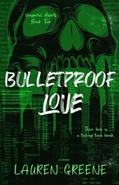 Bulletproof Love