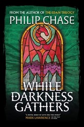 While Darkness Gathers: A Sequel to The Edan Trilogy