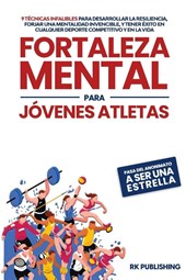 Fortaleza Mental para Jóvenes Atletas