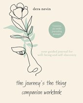 The Journey's the Thing Companion Workbook