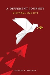 A Different Journey Vietnam: 1965-1973