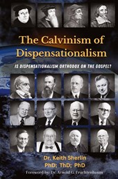The Calvinism of Dispensationalism