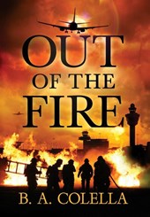 Colella, B: Out of the Fire