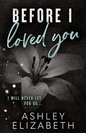 Before I Loved You