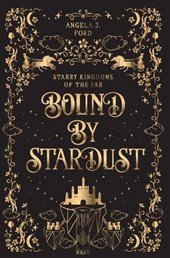 Bound by Stardust: A Dark Fantasy Romance