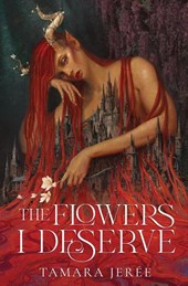 The Flowers I Deserve