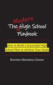 The Modern High School Playbook