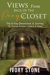 VIEWS From Back Of The PRAYER CLOSET