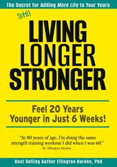 Still Living Longer Stronger