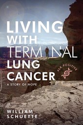 Schuette, W: Living With Terminal Lung Cancer