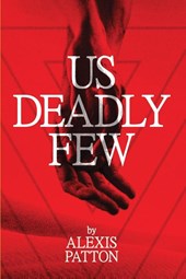 Us Deadly Few