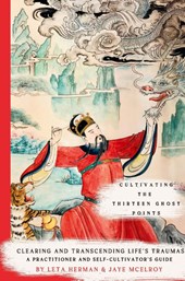 Cultivating the Thirteen Ghost Points