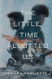 The Little Time Allotted Us