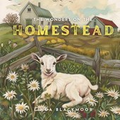 Blackmoor, L: Wonders on the Homestead