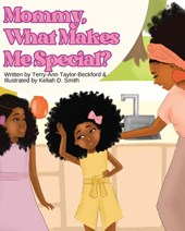 Mommy, What Makes Me Special?