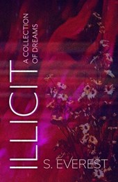 Illicit (A Collection of Dreams)