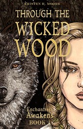 Through the Wicked Wood