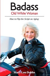 Badass Old White Woman