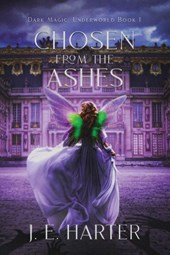 Chosen From the Ashes