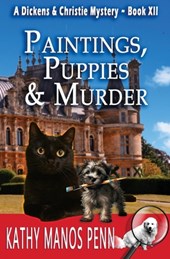 Paintings, Puppies & Murder: A Dickens & Christie Mystery