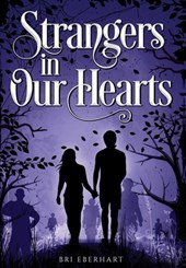 Eberhart, B: Strangers in Our Hearts