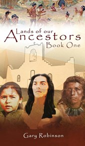 Lands of our Ancestors Book One