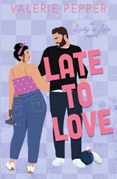 Late to Love