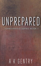 Unprepared