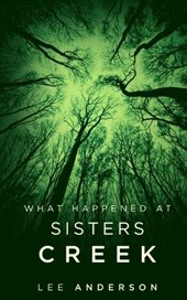 What Happened at Sisters Creek: A Horror Novel