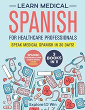 Learn Medical Spanish For Healthcare Professionals