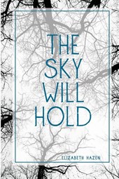 The Sky Will Hold