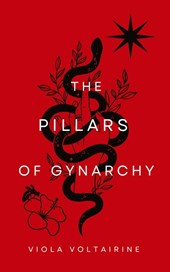The Pillars of Gynarchy