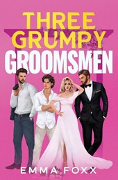 Three Grumpy Groomsmen