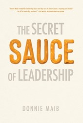 The Secret Sauce of Leadership