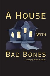 A House With Bad Bones
