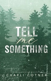 Tell Me Something