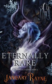 Eternally Rare