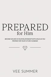 Prepared for Him