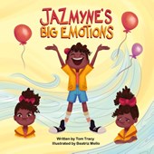Jazmyne's Big Emotions