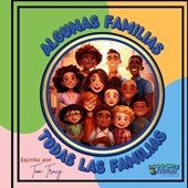 ALGUNAS FAMILIAS, TODAS LAS FAMILIAS