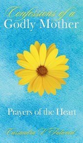 Confessions of a Godly Mother